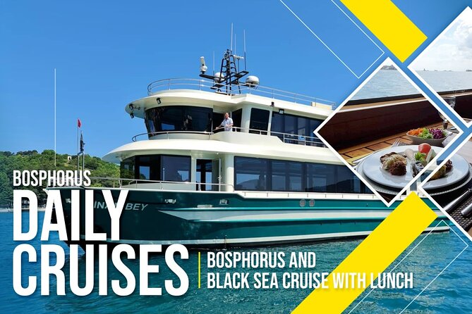 Bosphorus Luxury Lunch Cruise & Black Sea Swimming Experience - Why this long Bosphorus cruise is worth your afternoon