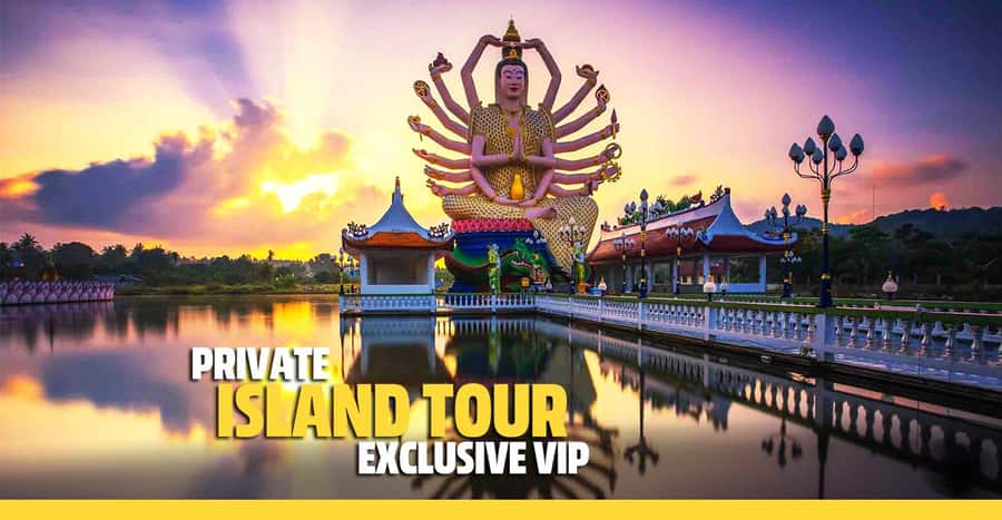 PRIVATE ISLAND TOUR VIP AROUND KOH SAMUI FULL DAY EXCURSION - Wat Plai Laem and Samui’s Chinese-Thai Traditions